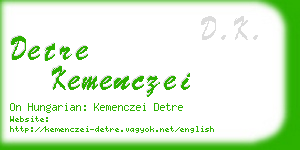 detre kemenczei business card